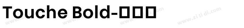 Touche Bold字体转换